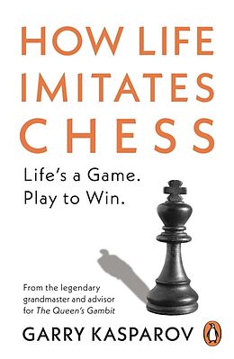 Couverture cartonnée How Life Imitates Chess de Kasparov Garry