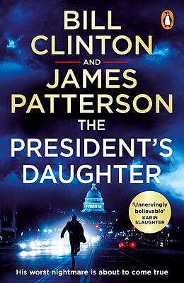 Kartonierter Einband The President's Daughter von Bill Clinton, James Patterson