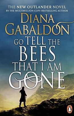 Couverture cartonnée Go Tell the Bees that I am Gone de Diana Gabaldon