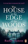 E-Book (epub) House at the Edge of the Woods von Rachel Hancox