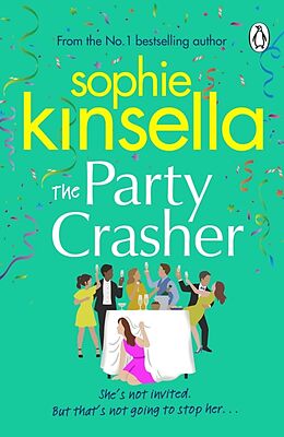 Kartonierter Einband The Party Crasher von Sophie Kinsella