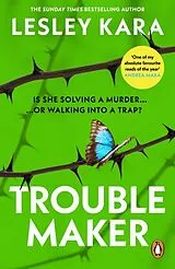 Kartonierter Einband Troublemaker von Lesley Kara