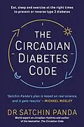 E-Book (epub) The Circadian Diabetes Code von Satchin Panda