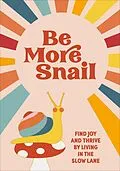 E-Book (epub) Be More Snail von Pop Press