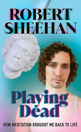 E-Book (epub) Playing Dead von Robert Sheehan