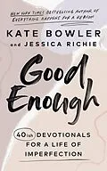 E-Book (epub) Good Enough von Kate Bowler, Jessica Richie