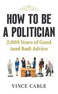E-Book (epub) How to be a Politician von Vince Cable