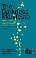 E-Book (epub) The Darkness Manifesto von Johan Eklöf
