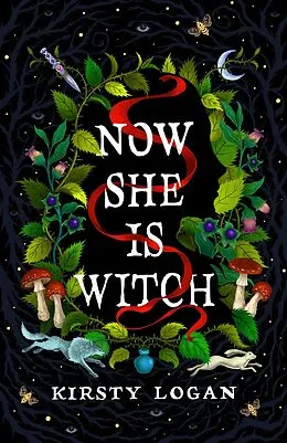 E-Book (epub) Now She is Witch von Kirsty Logan