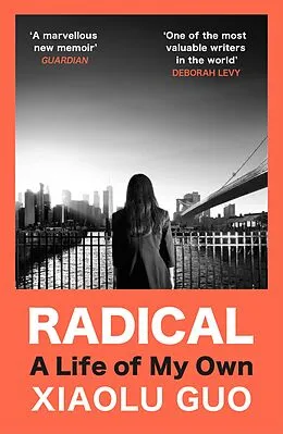 E-Book (epub) Radical von Xiaolu Guo