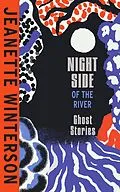 E-Book (epub) Night Side of the River von Jeanette Winterson