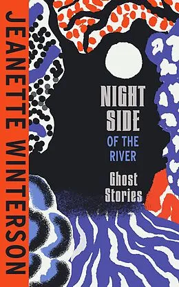 E-Book (epub) Night Side of the River von Jeanette Winterson