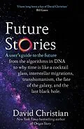 E-Book (epub) Future Stories von David Christian