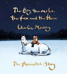 E-Book (epub) The Boy, the Mole, the Fox and the Horse: The Animated Story von Charlie Mackesy