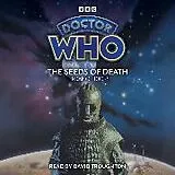 Audio CD (CD/SACD) Doctor Who: The Seeds of Death von Dicks Terrance