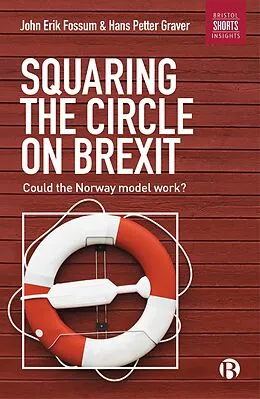 E-Book (epub) Squaring the Circle on Brexit von John Erik Fossum, Hans Petter Graver