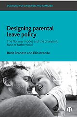 eBook (epub) Designing Parental Leave Policy de Berit Brandth, Elin Kvande