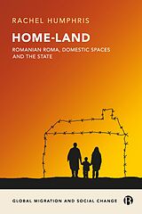 eBook (epub) Home-Land: Romanian Roma, Domestic Spaces and the State de Rachel Humphris