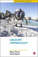 eBook (epub) Wildlife Criminology de Angus Nurse, Tanya Wyatt