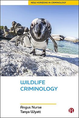 eBook (epub) Wildlife Criminology de Angus Nurse, Tanya Wyatt