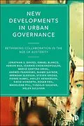 E-Book (epub) New Developments in Urban Governance von Jonathan S. Davies, Pierre Hamel, Hayley Henderson