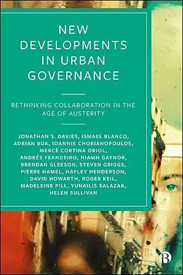 E-Book (epub) New Developments in Urban Governance von Jonathan S. Davies, Pierre Hamel, Hayley Henderson
