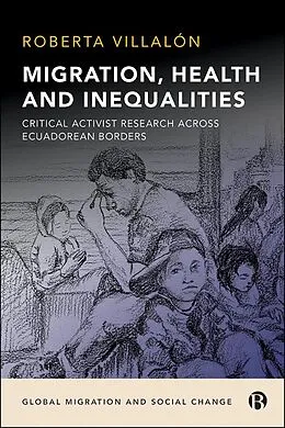 E-Book (epub) Migration, Health, and Inequalities von Roberta Villalón