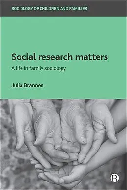 E-Book (epub) Social Research Matters von Julia Brannen