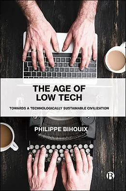 E-Book (epub) The Age of Low Tech von Philippe Bihouix
