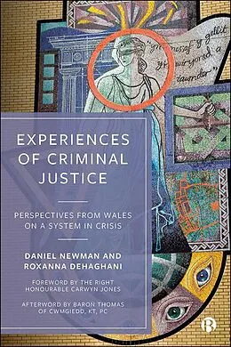 E-Book (epub) Experiences of Criminal Justice von Daniel Newman, Roxanna Dehaghani