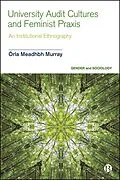 E-Book (epub) University Audit Cultures and Feminist Praxis von Órla Meadhbh Murray