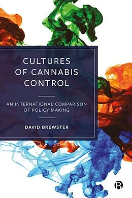 E-Book (epub) Cultures of Cannabis Control von David Brewster
