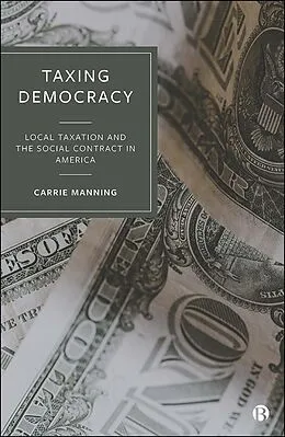 E-Book (epub) Taxing Democracy von Carrie Manning