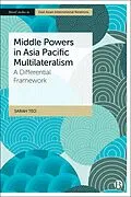 E-Book (epub) Middle Powers in Asia Pacific Multilateralism von Sarah Teo
