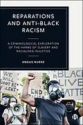 E-Book (epub) Reparations and Anti-Black Racism von Angus Nurse