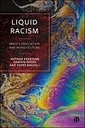 Livre Relié Liquid Racism de Nathan Kerrigan, Damian Breen, Yusef Bakkali