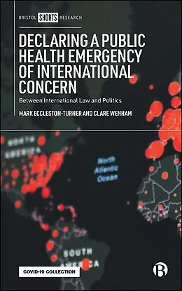 E-Book (epub) Declaring a Public Health Emergency of International Concern von Mark Eccleston-Turner, Clare Wenham