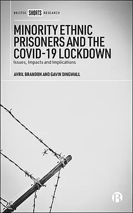 E-Book (epub) Minority Ethnic Prisoners and the COVID-19 Lockdown von Avril Brandon, Gavin Dingwall