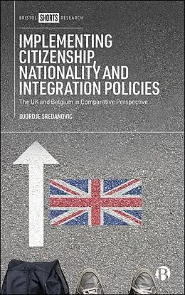 E-Book (epub) Implementing Citizenship, Nationality and Integration Policies von Djordje Sredanovic