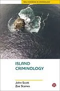 E-Book (epub) Island Criminology von John Scott, Zoe Staines