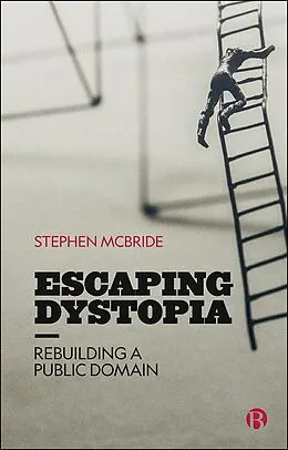 E-Book (epub) Escaping Dystopia von Stephen Mcbride