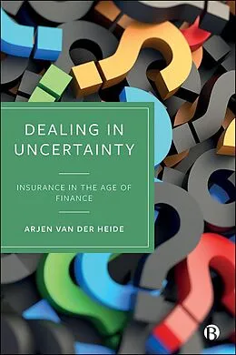 E-Book (epub) Dealing in Uncertainty von Arjen van der Heide