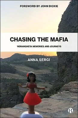 E-Book (epub) Chasing the Mafia von Anna Sergi