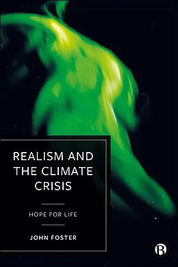 E-Book (epub) Realism and the Climate Crisis von John Foster
