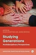 Livre Relié Studying Generations: Multidisciplinary Perspectives de 