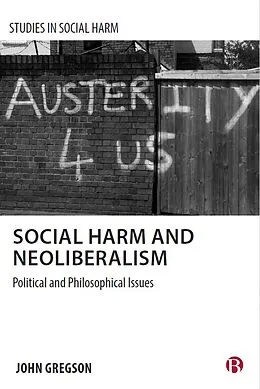 E-Book (epub) Social Harm and Neoliberalism von John Gregson