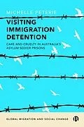 E-Book (epub) Visiting Immigration Detention von Michelle Peterie
