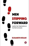 E-Book (epub) Men Stepping Forward von Elisabeth Kelan
