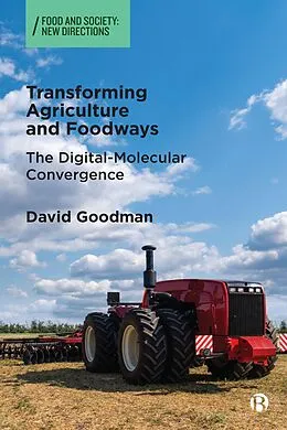 E-Book (epub) Transforming Agriculture and Foodways von David Goodman