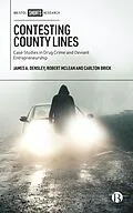 E-Book (epub) Contesting County Lines von James A. Densley, Robert Mclean, Carlton Brick